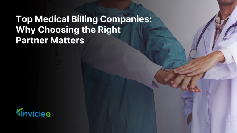 Top Medical Billing Companies: Choosing the Right Partner